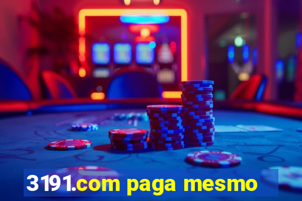 3191.com paga mesmo